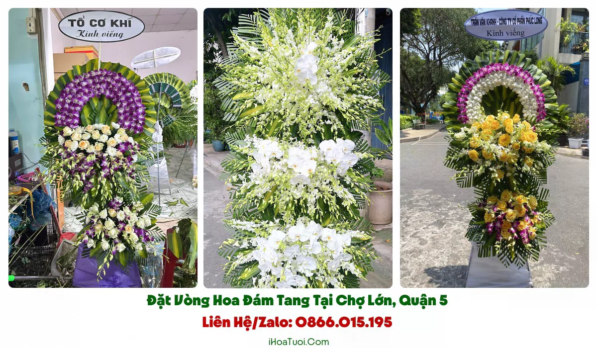 Đặt Vòng Hoa Tang Lễ Phường Chợ Lớn, TP.HCM (Quận 5 Cũ)