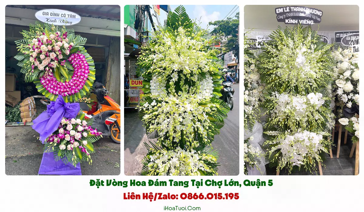 Giao vòng hoa đám tang khắp khu vực Phường Chợ Lớn