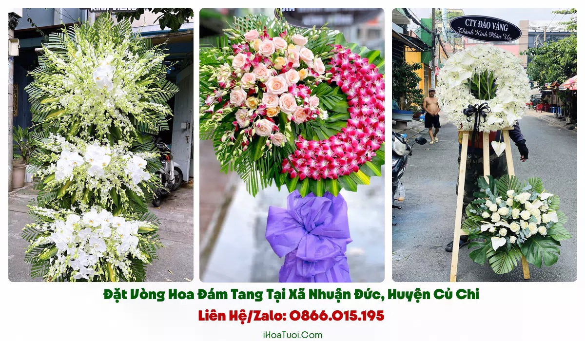 Đặt Vòng Hoa Đám Tang Xã Nhuận Đức, TP.HCM (Huyện Củ Chi Cũ)