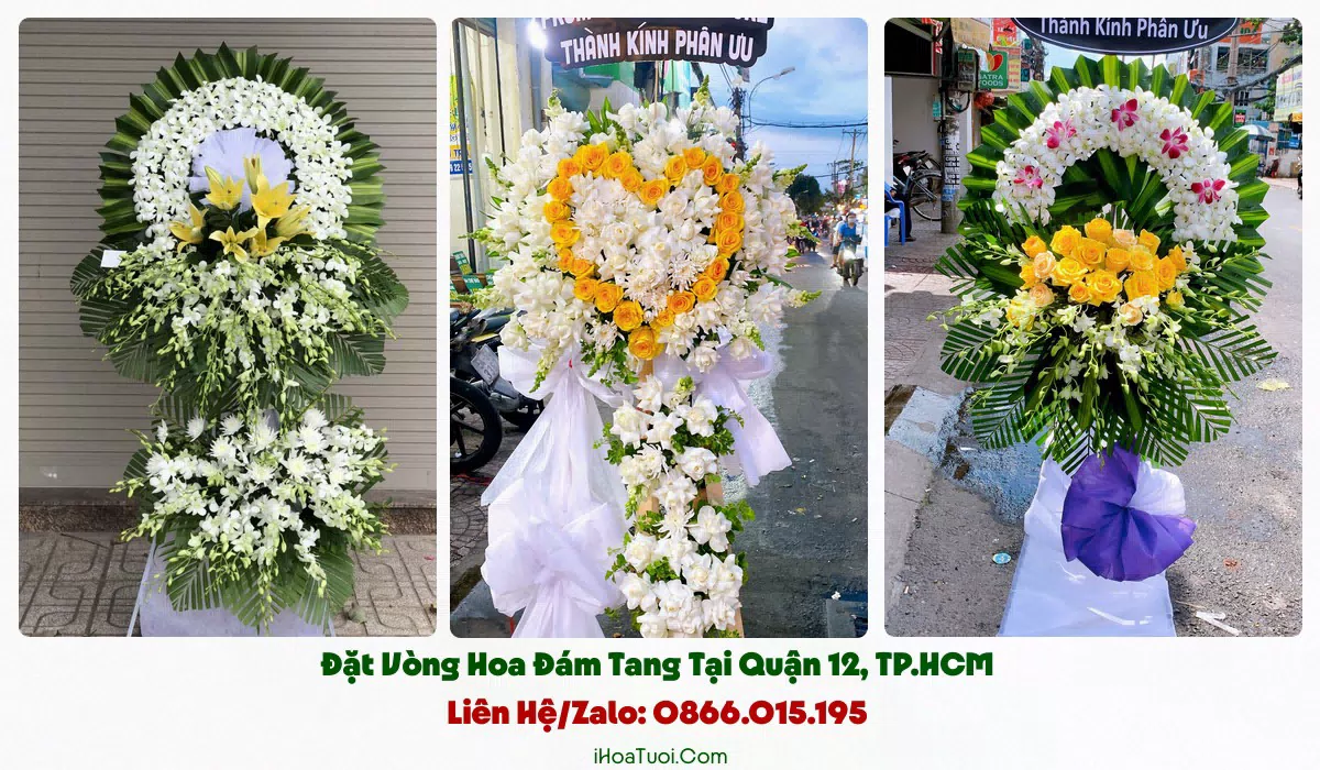 Đặt Vòng Hoa Đám Tang Tại Quận 12, TP.HCM
