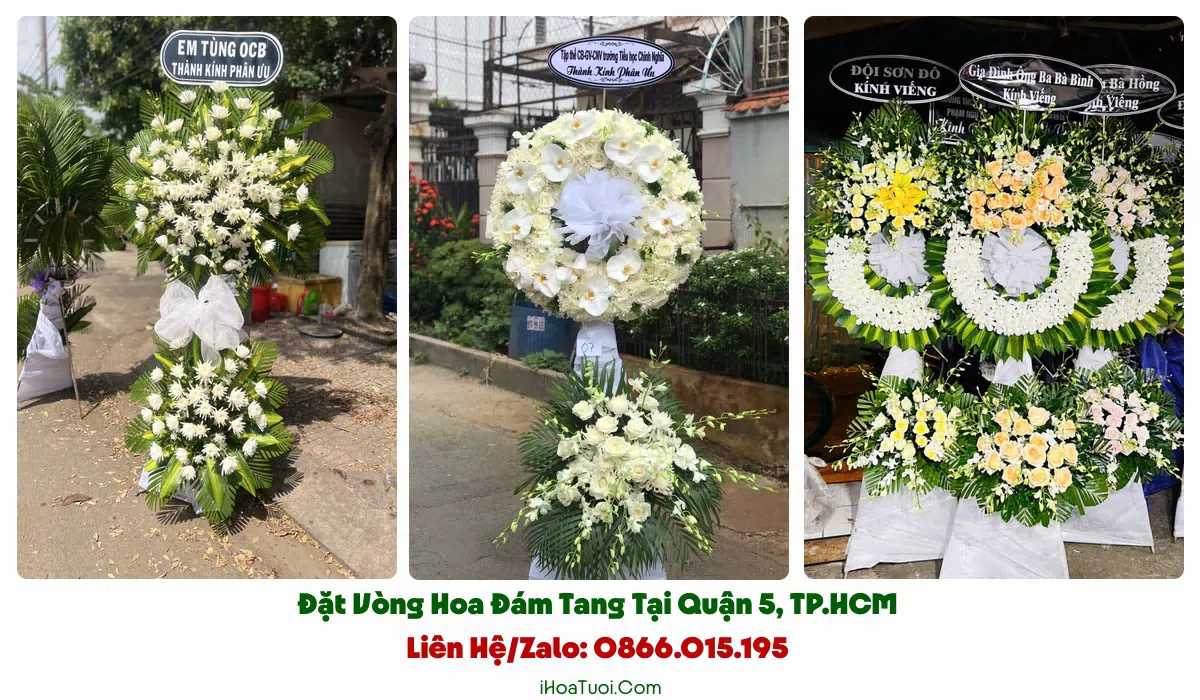 Đặt Vòng Hoa Đám Tang Tại Quận 5, TP.HCM