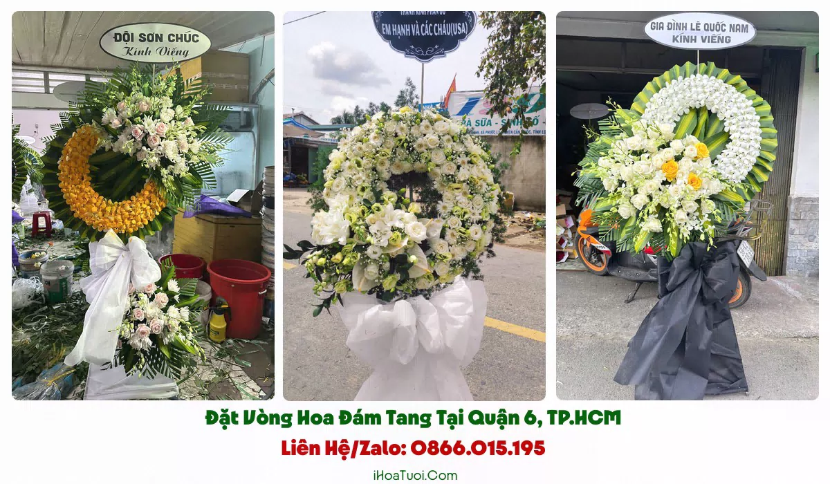 Giao vòng hoa đám tang khắp Quận 6 và khu lân cận
